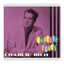Charlie Rich - Charlie Rocks (Digipak) (Cd) egyéb zene