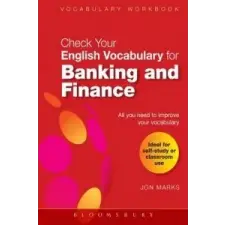  Check Your English Vocabulary for Banking and Finance – Jon Marks idegen nyelvű könyv