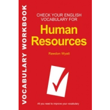  Check Your English Vocabulary for Human Resources – Rawdon Wyatt idegen nyelvű könyv