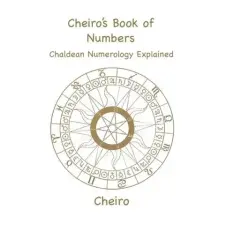  Cheiro's Book of Numbers: Chaldean Numerology Explained idegen nyelvű könyv