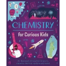  Chemistry for Curious Kids – Lynn Huggins-Cooper idegen nyelvű könyv