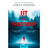Chevy Stevens Út az elveszettekhez