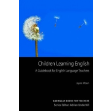 Children Learning English New Edition – J Moon idegen nyelvű könyv