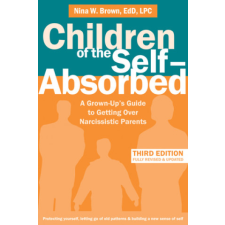  Children of the Self-Absorbed – Nina W. Brown idegen nyelvű könyv