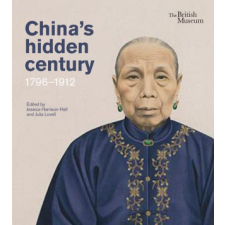 China's Hidden Century: 1796-1912 – Julia Lovell idegen nyelvű könyv