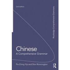 Chinese: A Comprehensive Grammar – Po-Ching Yip idegen nyelvű könyv