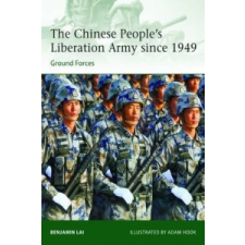  Chinese People's Liberation Army since 1949 – Benjamin Lai idegen nyelvű könyv