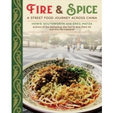  Chinese Street Food – Howie Southworth,Greg Matza idegen nyelvű könyv