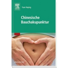  Chinesische Bauchakupunktur – Yuan Heping idegen nyelvű könyv