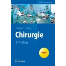  Chirurgie – Jörg R. Siewert,Hubert J. Stein,Martin Allgöwer idegen nyelvű könyv
