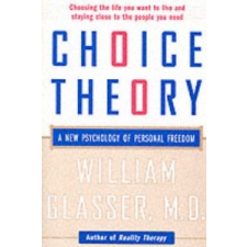 Choice Theory – William Glasser idegen nyelvű könyv
