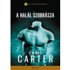 Chris Carter A halál szobrásza