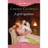 Christi Caldwell A gróf ágyában