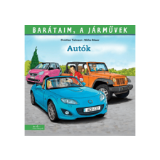  Christian Tielmann - Autók Barátaim, a járművek gyermek- és ifjúsági könyv