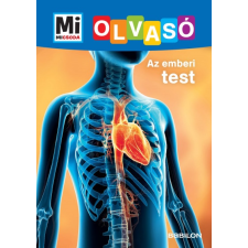 Christina Braun - Az emberi test - Mi Micsoda Olvasó gyermek- és ifjúsági könyv