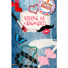 Christina Braun - Nyírd ki csajosan! idegen nyelvű könyv
