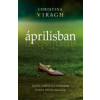 Christina Viragh Áprilisban