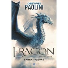 Christopher Paolini - Eragon - Sárkánylovas - Örökség-ciklus 1. (puha kötés) egyéb könyv