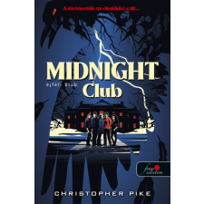 Christopher Pike - The Midnight Club – Éjféli klub egyéb könyv