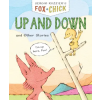 Chronicle Books Fox &amp; Chick: Up and Down | RUZZIER SERGIO