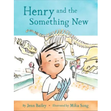 Chronicle Books Henry and the Something New: Book 2 | Mika Song egyéb könyv