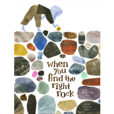 Chronicle Books When You Find the Right Rock | RAY MARY LYN egyéb könyv