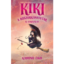 Ciceró Kiki, a boszorkányfutár - Új varázslat gyermek- és ifjúsági könyv