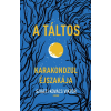 Ciceró Könyvkiadó A táltos - Karakondzul éjszakája