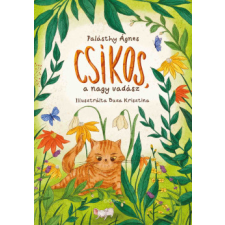 Ciceró Könyvstúdió Csíkos, a nagy vadász gyermek- és ifjúsági könyv