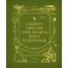 Ciceró Könyvstúdió David Sundin - A könyv, amelyik nem akarta, hogy elolvassák
