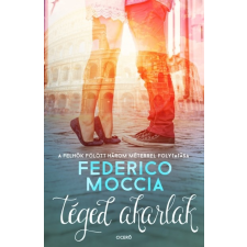 Ciceró Könyvstúdió Federico Moccia: Téged akarlak - A felhők fölött három mérettel folytatása gyermek- és ifjúsági könyv