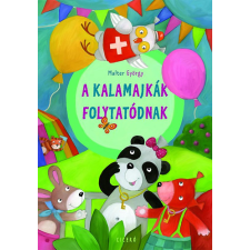 Ciceró Könyvstúdió Kft. A kalamajkák folytatódnak gyermek- és ifjúsági könyv