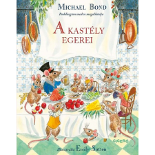Ciceró Könyvstúdió Kft. A kastély egerei gyermek- és ifjúsági könyv