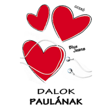 Ciceró Könyvstúdió Kft. Dalok Paulának antikvárium - használt könyv