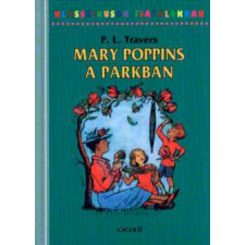 Ciceró Könyvstúdió Kft. Mary Poppins a parkban antikvárium - használt könyv