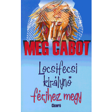 Ciceró Locsifecsi királynő férjhez megy gyermek- és ifjúsági könyv