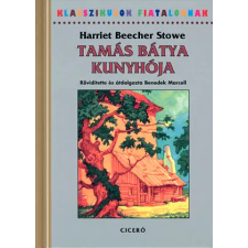 Ciceró Tamás bátya kunyhója gyermek- és ifjúsági könyv