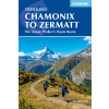 Cicerone Press Chamonix to Zermatt Cicerone túrakalauz, útikönyv - angol