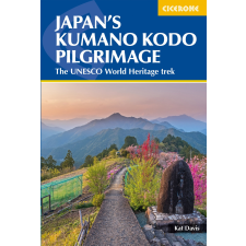 Cicerone Press Japan's Kumano Kodo Pilgrimage Cicerone túrakalauz, útikönyv - angol egyéb könyv