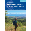 Cicerone Press Switzerland's Jura Crest Trail Cicerone túrakalauz, útikönyv - angol