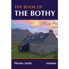 Cicerone Press The Book of the Bothy Cicerone túrakalauz, útikönyv - angol egyéb könyv
