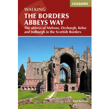 Cicerone Press The Borders Abbeys Way Cicerone túrakalauz, útikönyv - angol egyéb könyv