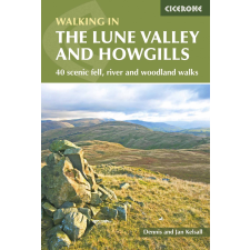 Cicerone Press The Lune Valley and Howgills Cicerone túrakalauz, útikönyv - angol egyéb könyv