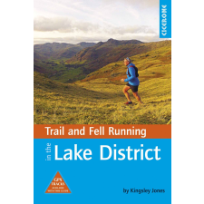 Cicerone Press Trail and Fell Running in the Lake District Cicerone túrakalauz, útikönyv - angol egyéb könyv