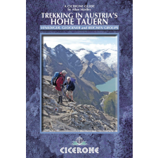 Cicerone Press Trekking in Austria&#039;s Hohe Tauern Cicerone túrakalauz, útikönyv - angol egyéb könyv