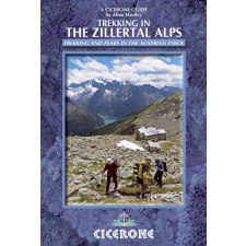 Cicerone Press Trekking in the Zillertal Alps Cicerone túrakalauz, útikönyv - angol egyéb könyv