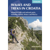 Cicerone Press Walks and Treks in Croatia : mountain trails and national parks, including Velebit, Dinara and Plitvice 2019