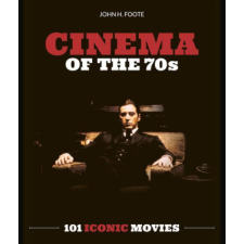  Cinema of the 70s: 101 Iconic Movies idegen nyelvű könyv