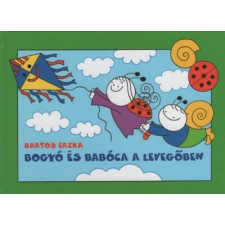 Citera Kft. Bartos Erika - Bogyó és Babóca a levegőben gyermek- és ifjúsági könyv