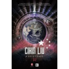 Cixin Liu A sötét erdő irodalom